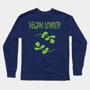 Vegan Loyalty Long Sleeve T-Shirt